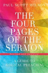 Book cover of The Four Pages of the Sermon, Revised and Updated by Paul Scott Wilson