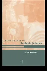 Book cover of The Four Stages of Rabbinic Judaism by Jacob Neusner