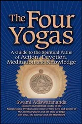 Book cover of The Four Yogas by Swami Adiswarananda