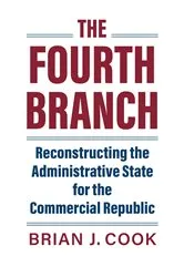 Book cover of The Fourth Branch by Brian J. Cook