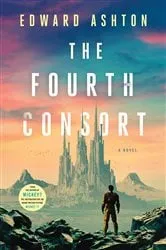 Book cover of The Fourth Consort by Edward Ashton