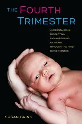 Book cover of The Fourth Trimester by Unknown