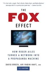 Book cover of The Fox Effect by David Brock