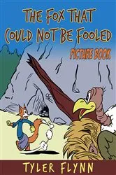 Book cover of The Fox That Could Not Be Fooled (Picture Book) by Frantz Guerrier