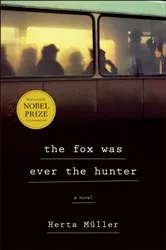 Book cover of The Fox Was Ever the Hunter by Unknown