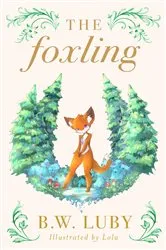 Book cover of The Foxling by Luby, Byron, Wallace