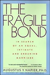 Book cover of The Fragile Bond by Augustus Y. Napier