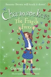 Book cover of The Fragile Force by Georgie Adams
