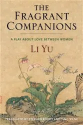 Book cover of The Fragrant Companions by Li Yu