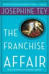 Book cover of The Franchise Affair by Josephine Tey
