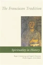 Book cover of The Franciscan Tradition by Regis   J. Armstrong