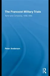 Book cover of The Francoist Military Trials by Peter Anderson