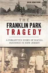 Book cover of The Franklin Park Tragedy by Brian Armstrong