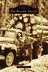 Book cover of The Fraser Valley by Charles Clayton
