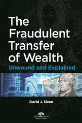 Book cover of The Fraudulent Transfer of Wealth by David J. Slenn