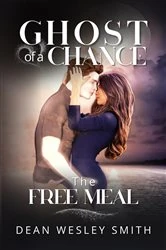 Book cover of The Free Meal by Dean Wesley Smith