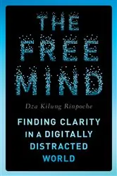 Book cover of The Free Mind by Dza Kilung Rinpoche