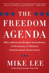 Book cover of The Freedom Agenda by Mike Lee