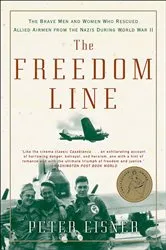 Book cover of The Freedom Line by Peter Eisner
