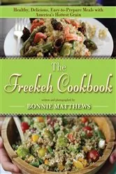 Book cover of The Freekeh Cookbook by Bonnie Matthews