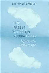 Book cover of The Freest Speech in Russia by Stephanie Sandler