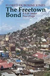 Book cover of The Freetown Bond by Unknown