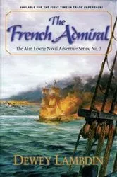 Book cover of The French Admiral by Dewey Lambdin