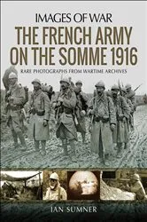 Book cover of The French Army on the Somme 1916 by Ian Sumner