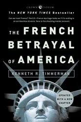 Book cover of The French Betrayal of America by Kenneth R. Timmerman