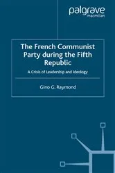 Book cover of The French Communist Party During the Fifth Republic by Gino G. Raymond