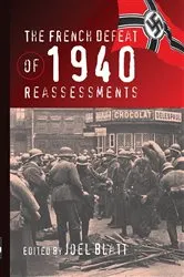 Book cover of The French Defeat of 1940 by Joel Blatt