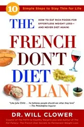 Book cover of The French Don't Diet Plan by William Clower