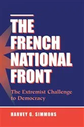 Book cover of The French National Front by Harvey G Simmons