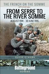Book cover of The French on the Somme by David O'Mara