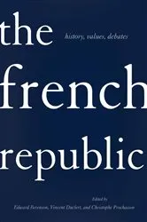 Book cover of The French Republic by Edward G. Berenson