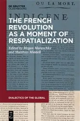 Book cover of The French Revolution as a Moment of Respatialization by Unknown