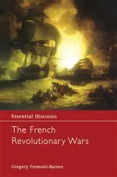 Book cover of The French Revolutionary Wars by Gregory Fremont-Barnes