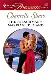 Book cover of The Frenchman's Marriage Demand by Chantelle Shaw