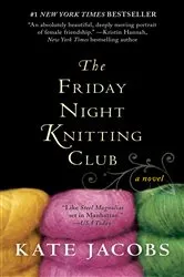 Book cover of The Friday Night Knitting Club by Unknown