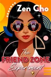 Book cover of The Friend Zone Experiment by Zen Cho