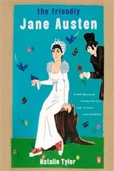 Book cover of The Friendly Jane Austen by Natalie Tyler