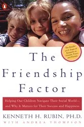 Book cover of The Friendship Factor by Kenneth Rubin