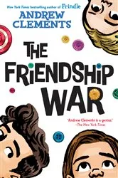 Book cover of The Friendship War by Andrew Clements