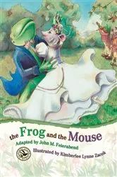 Book cover of The Frog and the Mouse by Unknown