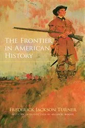 Book cover of The Frontier in American History by Frederick Jackson Turner