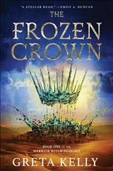 Book cover of The Frozen Crown by Greta Kelly