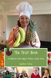 Book cover of The Fruit Book by Heather Prince