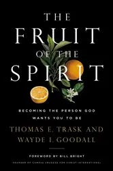 Book cover of The Fruit of the Spirit by Thomas E. Trask