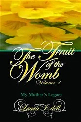 Book cover of The Fruit of the Womb Volume 1 by Unknown