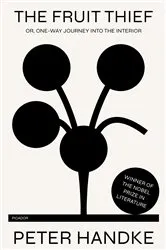 Book cover of The Fruit Thief by Peter Handke